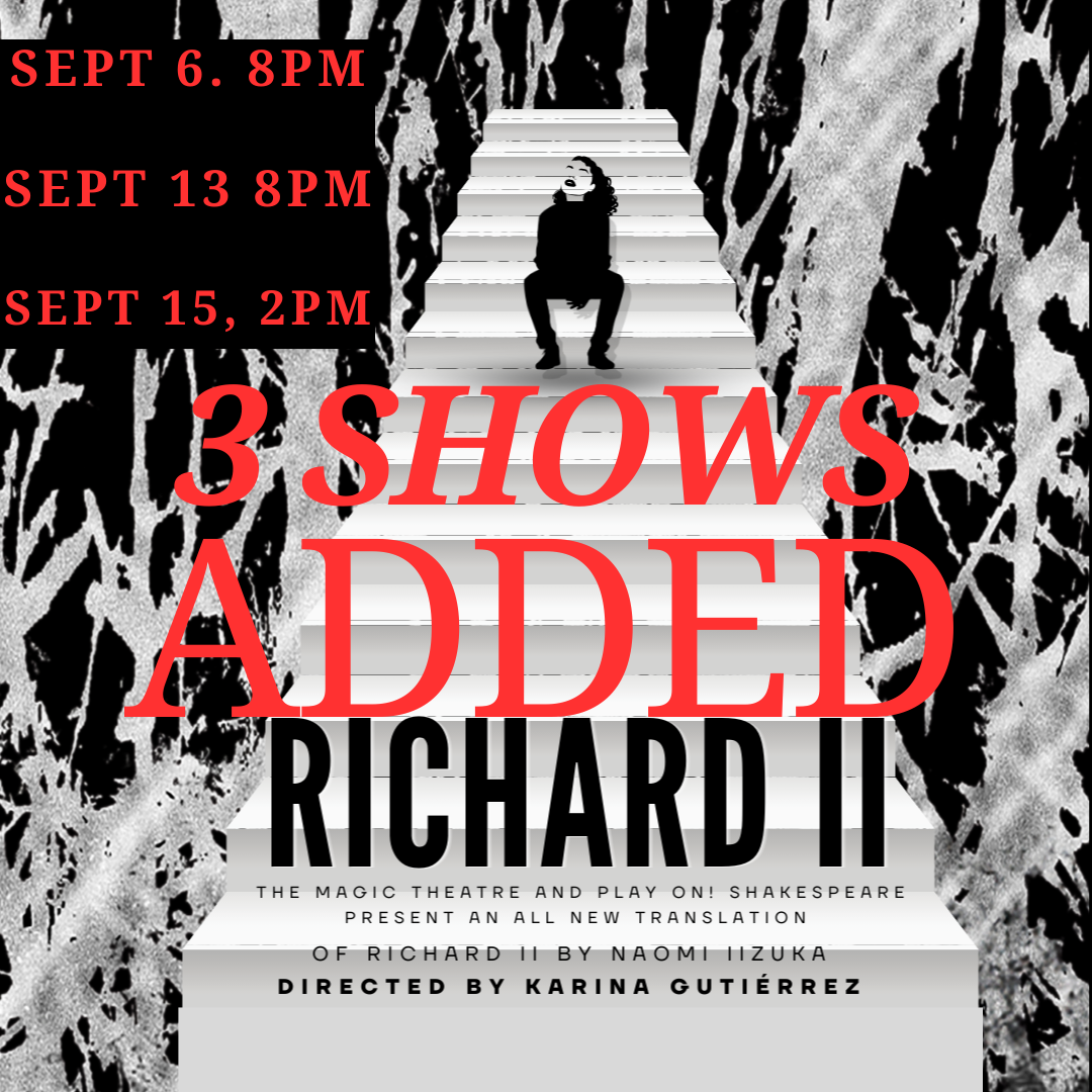 Richard II — Magic Theatre